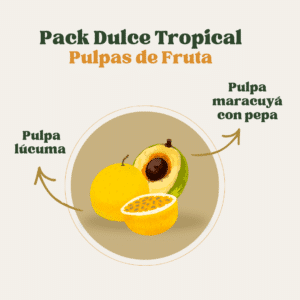 pack dulce tropiaca pulpas dde frutas, pulpa de lucuma y maracuya con pepa